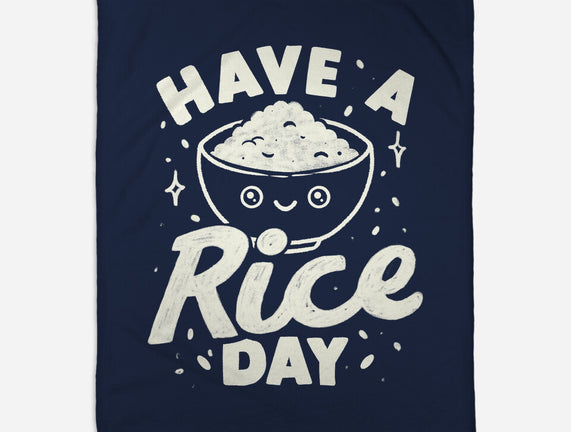 Have A Rice Day