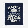 Have A Rice Day-None-Fleece-Blanket-tobefonseca