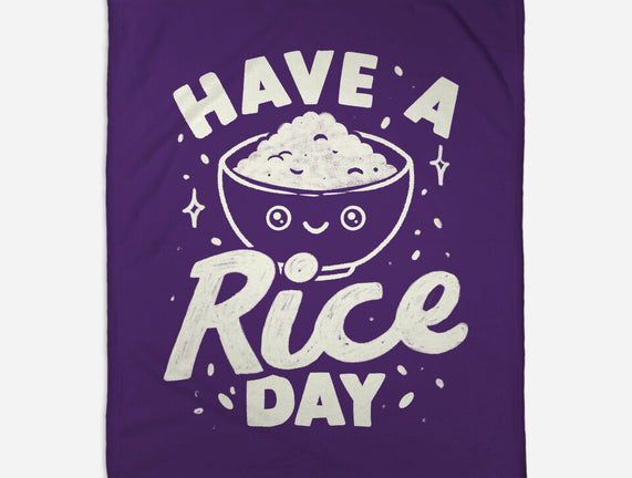 Have A Rice Day