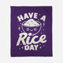Have A Rice Day-None-Fleece-Blanket-tobefonseca