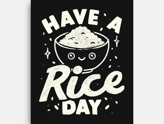 Have A Rice Day
