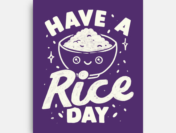 Have A Rice Day