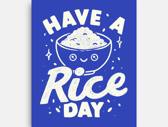 Have A Rice Day