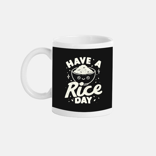 Have A Rice Day-None-Mug-Drinkware-tobefonseca