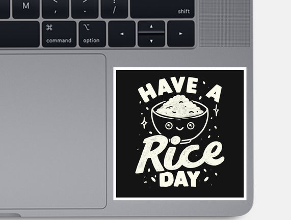 Have A Rice Day