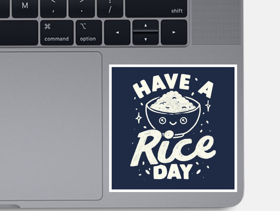 Have A Rice Day