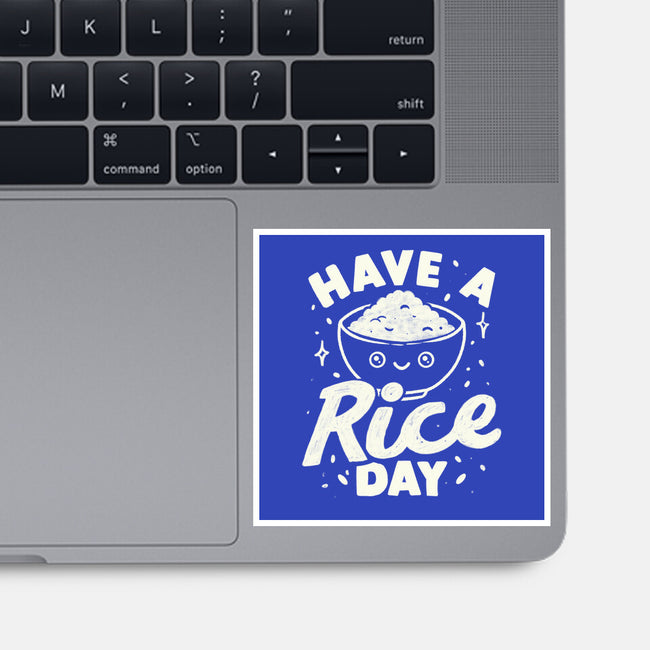 Have A Rice Day-None-Glossy-Sticker-tobefonseca