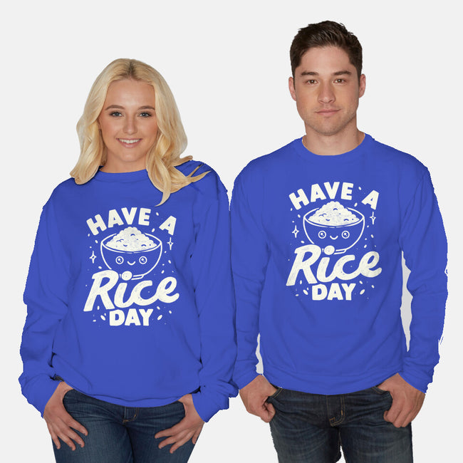 Have A Rice Day-Unisex-Crew Neck-Sweatshirt-tobefonseca