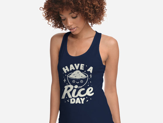Have A Rice Day