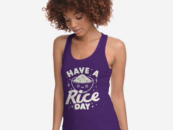 Have A Rice Day