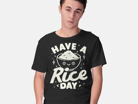 Have A Rice Day