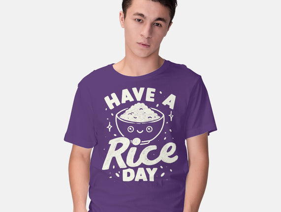 Have A Rice Day