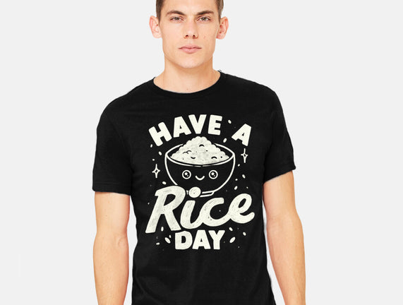 Have A Rice Day