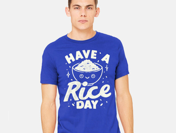 Have A Rice Day
