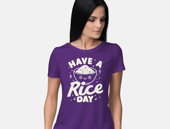 Have A Rice Day
