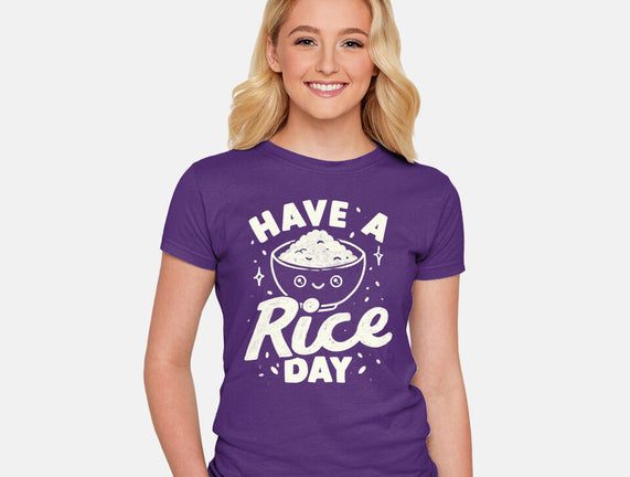 Have A Rice Day