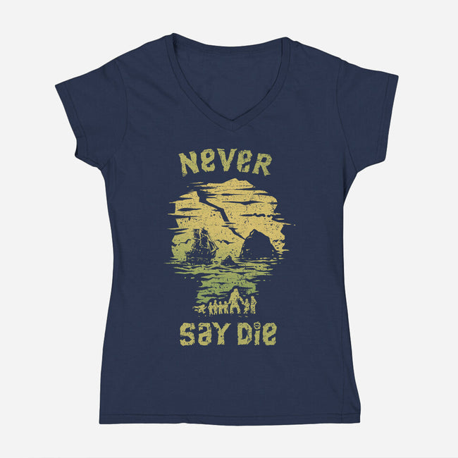 They Never Say Die-Womens-V-Neck-Tee-kg07