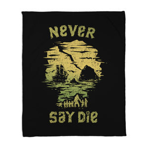 They Never Say Die