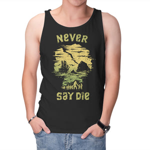 They Never Say Die