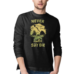 They Never Say Die