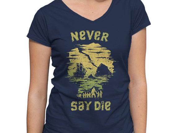 They Never Say Die