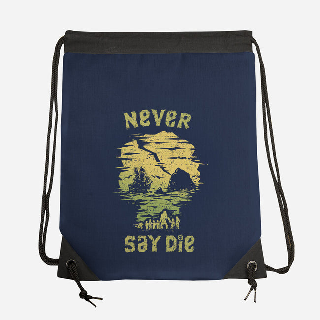 They Never Say Die-None-Drawstring-Bag-kg07