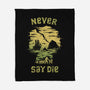 They Never Say Die-None-Fleece-Blanket-kg07