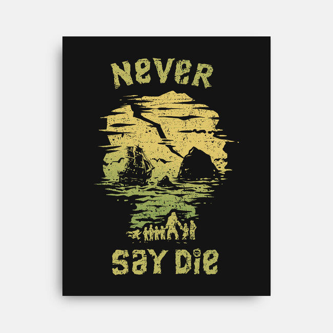 They Never Say Die-None-Stretched-Canvas-kg07