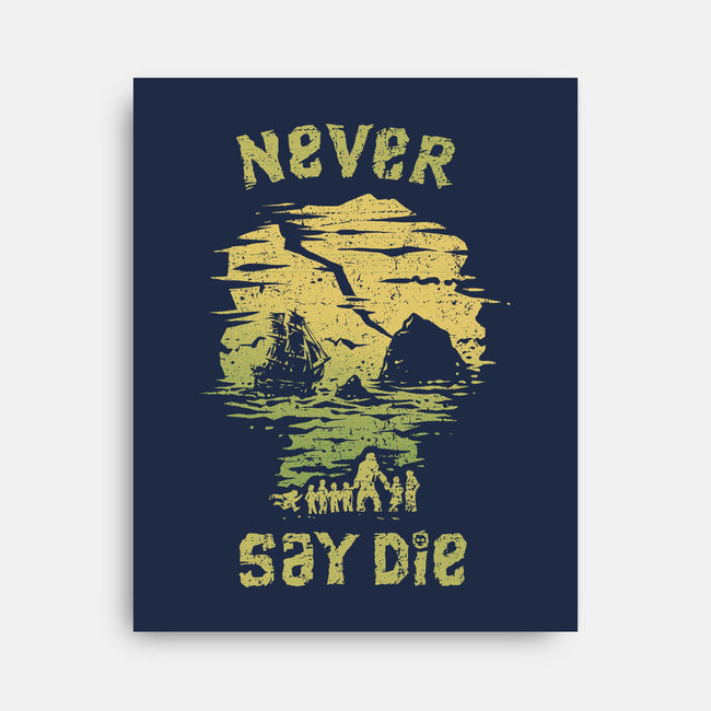 They Never Say Die-None-Stretched-Canvas-kg07