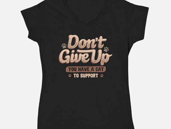 You Have A Cat To Support