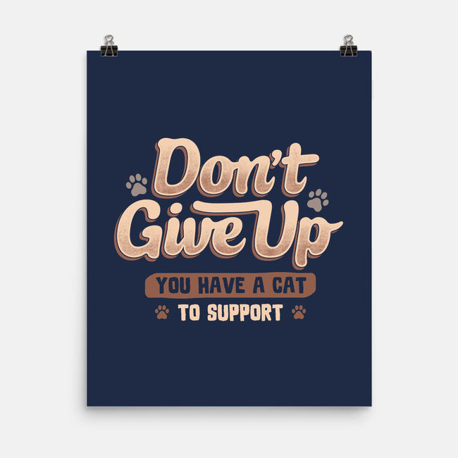 You Have A Cat To Support-None-Matte-Poster-koalastudio