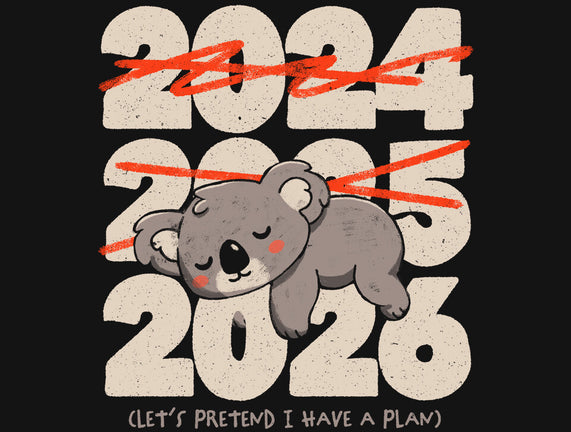 Let's Pretend I Have A Plan