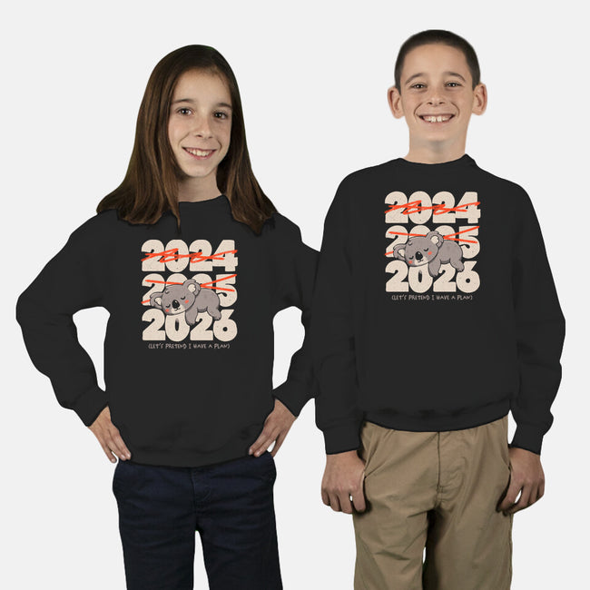 Let's Pretend I Have A Plan-Youth-Crew Neck-Sweatshirt-koalastudio