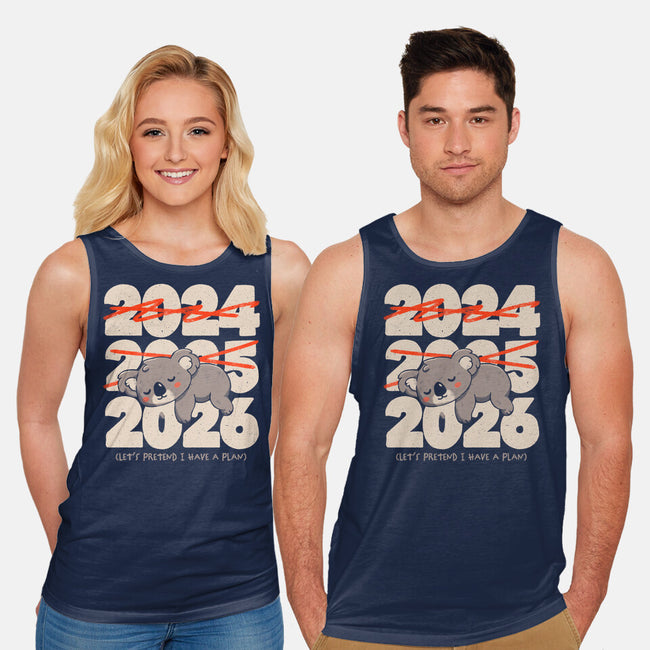 Let's Pretend I Have A Plan-Unisex-Basic-Tank-koalastudio