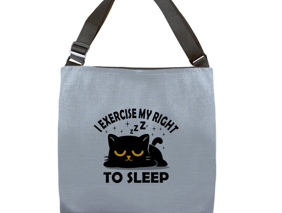 Exercise My Right To Sleep