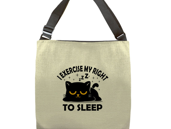 Exercise My Right To Sleep