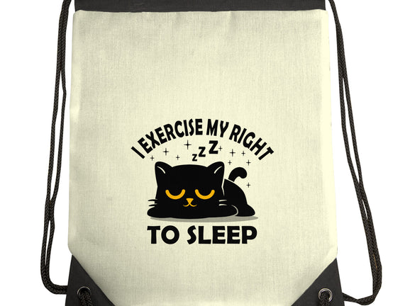 Exercise My Right To Sleep