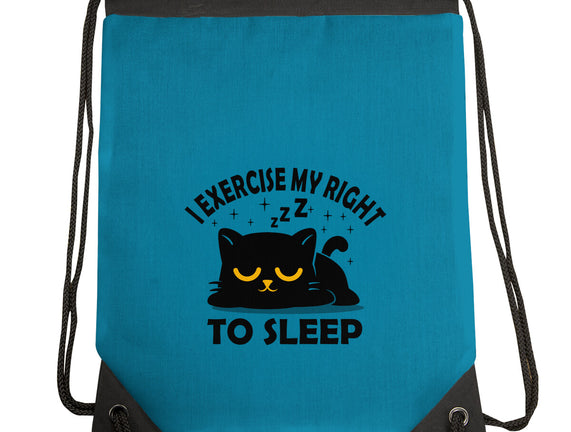 Exercise My Right To Sleep