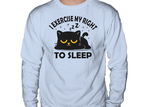 Exercise My Right To Sleep