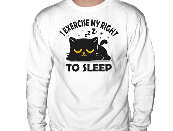 Exercise My Right To Sleep