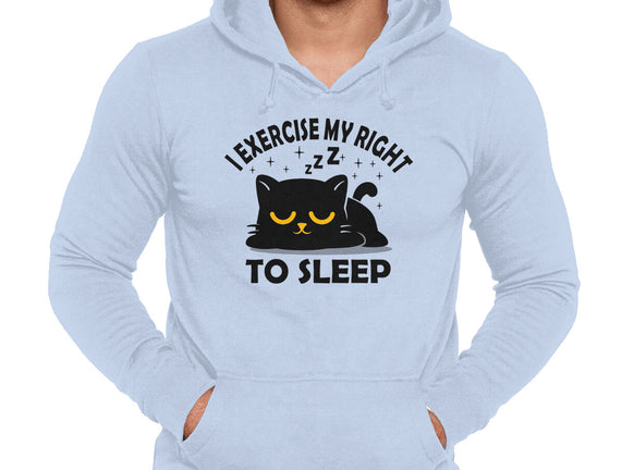 Exercise My Right To Sleep
