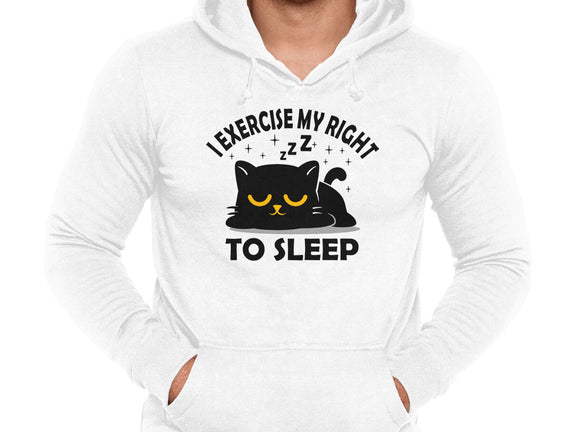 Exercise My Right To Sleep