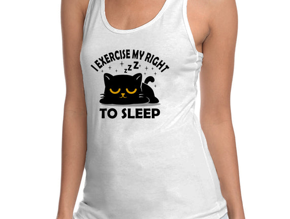 Exercise My Right To Sleep