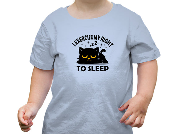 Exercise My Right To Sleep