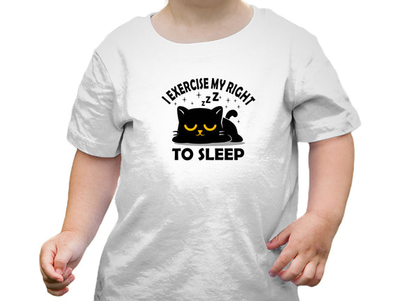 Exercise My Right To Sleep