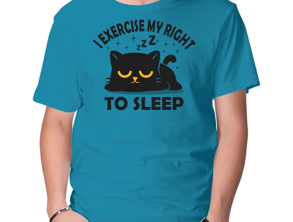 Exercise My Right To Sleep
