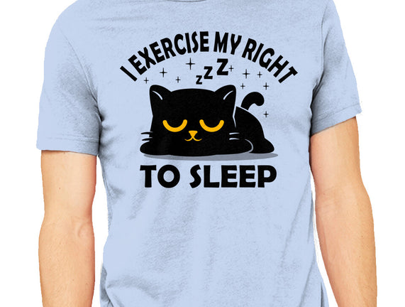 Exercise My Right To Sleep