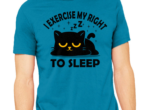 Exercise My Right To Sleep