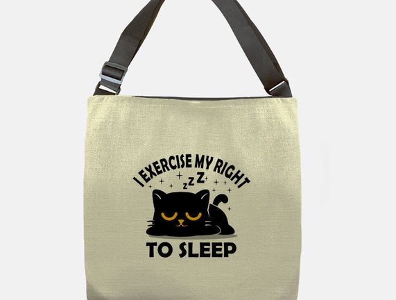 Exercise My Right To Sleep