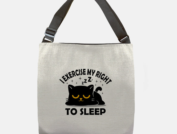 Exercise My Right To Sleep